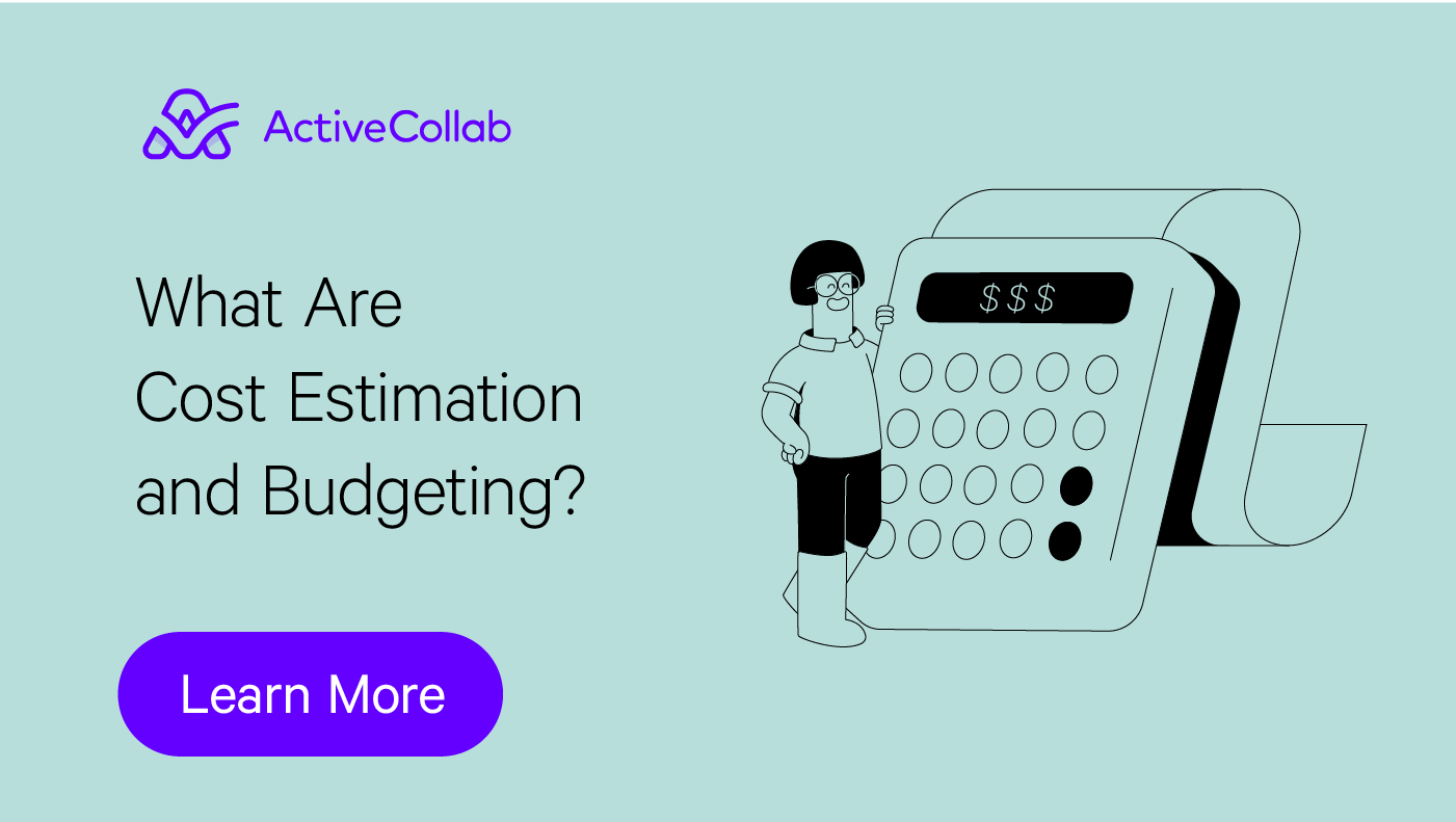 What Are Cost Estimation and Budgeting? · Blog · ActiveCollab